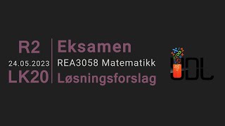 R2 Eksamen Vår 2023 Løsningsforslag LK20 [upl. by Arnon]