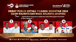 DEBAT PUBLIK KETIGA PILKADA SERENTAK 2024 CALON WALIKOTA DAN WAKIL WALIKOTA JAYAPURA [upl. by Ianthe183]