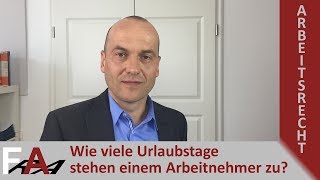 Wie viele Urlaubstage stehen einem Arbeitnehmer zu I Fachanwalt Bredereck [upl. by Martelli10]