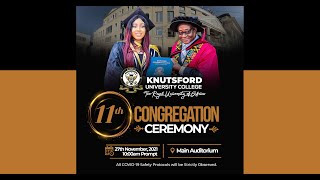 KNUTSFORD UNIVERSITY COLLEGE 11th CONGREGATION CEREMONY [upl. by Natale775]