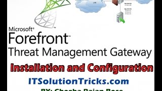 TMG Forefront Threat Management Gateway Installation amp Configuration 2015 Step by Step Part 1 [upl. by Ejrog832]