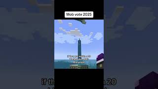 Mob Vote 2025 🌞 minecraft gaming [upl. by Gussman772]