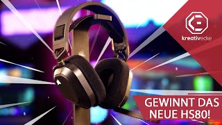 ENDLICH MAL KEIN SCHROTT Das neue Corsair HS80 hat mich WIRKLICH POSITIV überrascht  Gewinnspiel [upl. by Siari]