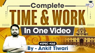 Complete Time amp Work Marathon  UPSC CSAT  StudyIQ IAS [upl. by Evelin]