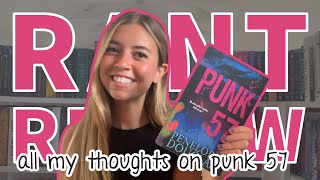 PUNK 57  Rant Review spoiler free [upl. by Lydon]