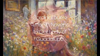 Day 22 of 9 Month Novena to Our Lady of Guadalupe [upl. by Arraeic]