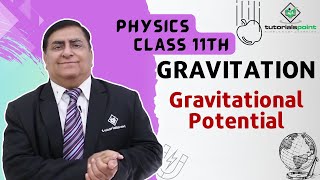 Class 11th – Gravitational Potential  Gravitation  Tutorials Point [upl. by Say]