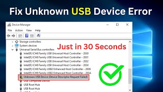 Fix USB Device Not Recognized Error  Unknown USB Device Device Descriptor Request Failed 2024 [upl. by Lustick]