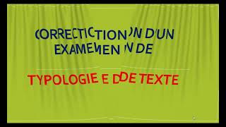 Correction dun examen de la Typologie des Textes narratifs [upl. by Haym350]