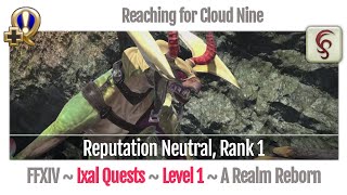 FFXIV Reaching for Cloud Nine Beast Tribe Ixal Rank 1  A Realm Reborn [upl. by Cherianne]