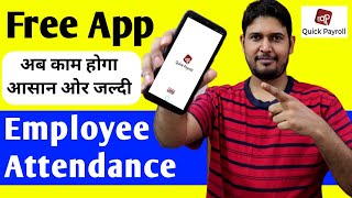 Free employee attendance mobile app  Employee Attendance Management Mobile App  Quick Payroll [upl. by Nacim343]