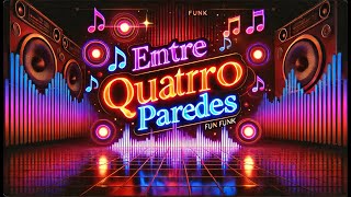 Remix Quatro Paredes  Funk 2024 Oficial  Sensualidade e Mistério  DJ RICARDOXXB [upl. by Ylrehs]