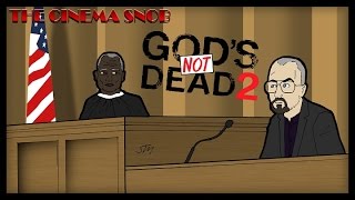 Gods Not Dead 2  The Cinema Snob [upl. by Ehman]