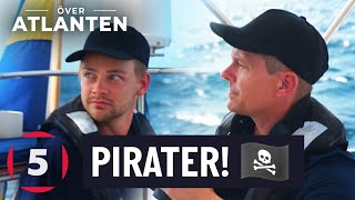 Paniken sprids ombord när Hampus Hedström får syn på pirater  Över Atlanten  Kanal 5 Sverige [upl. by Valenba21]