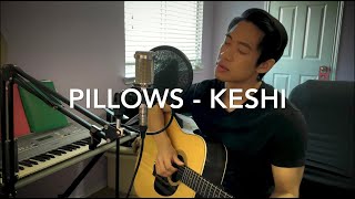 pillows  eaJ x keshi Acoustic Cover [upl. by Aremahs]