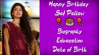 Sai Pallavi Birthday Special Video  Sai Pallavi Biography [upl. by Alysia638]