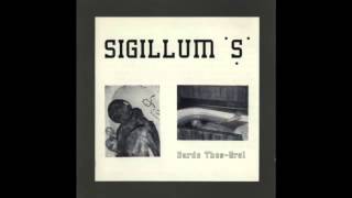 Sigillum S  Bardo ThosGrol Full Album [upl. by Turmel]