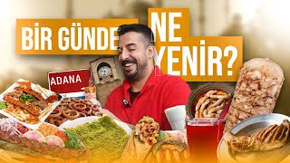 ADANA’DA 1 GÜNDE NE YENİR [upl. by Vedette722]