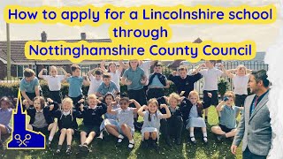 How To Apply For A Lincolnshire School When You Live In Nottinghamshire [upl. by Malik]