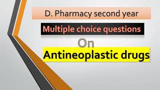 MCQ on Antineoplastic Drugs  Antimetabolites  Pharmaceutical Chemistry II [upl. by Brandon]