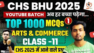 CHS BHU 2025  Day 01 Arts amp Commerce Top 1000 MCQs by Rajneesh sir  CHS STUDY CAPITAL [upl. by Linders]