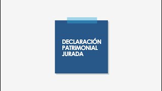 ¿Cómo realizar la declaración patrimonial jurada Tutorial [upl. by Mosra]