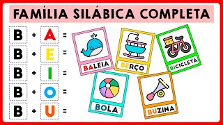 Família silábica completa  Alfabetização infantil  Vídeo educativo Silabário [upl. by Kinson]