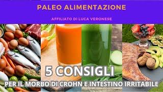 35 i 5 consigli per MORBO di CROHN e COLON IRRITABILE 1 [upl. by Yevreh]