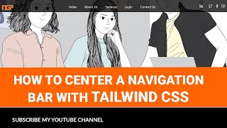 Horizontally center navbar responsive content in Tailwind CSS center tailwindcss tailwindcss [upl. by Tereb]