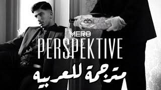 أغنيه المانيه مترجمة للعربيه Mero Perspektive [upl. by Trab332]