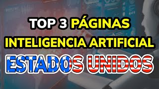 🤑 TOP 3 Páginas de Inteligencia Artificial GRATIS en USA 2024 [upl. by Leahcimdivad]