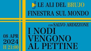 I NODI VENGONO AL PETTINE Con Salvo Ardizzone [upl. by Ecila]