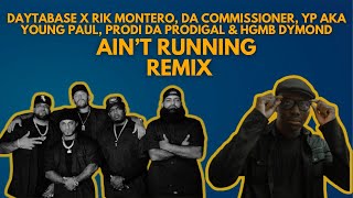 RIK MONTERO  AINT RUNNING REMIX PROD DAYTABASE [upl. by Kcirdle]