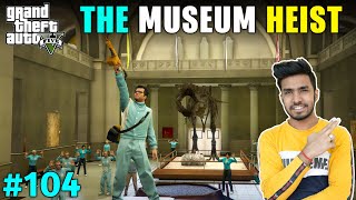 THE STATUE HEIST FROM LOS SANTOS MUSEUM  GTA V GAMEPLAY 104 [upl. by Huttan]