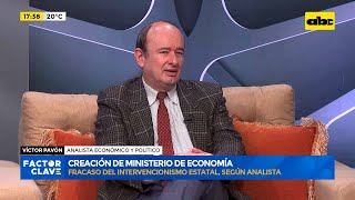 Creación de Ministerio de Economía fracaso del intervencionismo estatal según analista [upl. by Nnaylime]