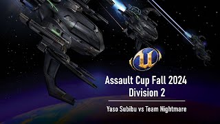 UT2004 Fall 2024 Assault Cup  Div 2  Yaso Subibu vs Team Nightmare [upl. by Eugeniusz]