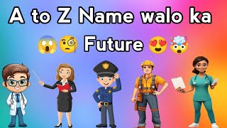 A to Z name walo ka future  S name walo ka future [upl. by Domela]