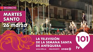 🔴 EN DIRECTO  Martes Santo  Semana Santa de Antequera  Semana Santa  26 marzo 2024 [upl. by Atineb]