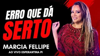 ERRO QUE DÁ SERTO MARCIA FELLIPE AO VIVO ESPERANTINA PI [upl. by Aratahc]