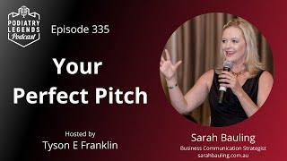 335  Perfect Pitch with Sarah Bauling [upl. by Amandy]