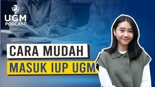 Tips Diterima IUP UGM UGMPodcast [upl. by Mcilroy931]