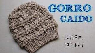 Gorro a crochet punto fantasía con detalles en punto puff  Tutorial Paso a paso [upl. by Kalvin985]