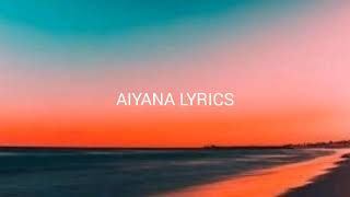 Otile Brown X Sanaipei Tande  Aiyana  Lyrics Video [upl. by Rod]