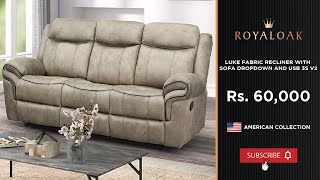 Royaloak  Luke Fabric Recliner 3 Seater With Sofa Dropdown and USB [upl. by Vig516]