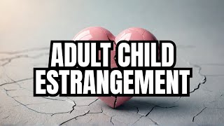 Why Adult Children Cut Off Their Parents [upl. by Riffle]