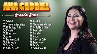 ANA GABRIEL RANCHERAS MIX  LOS MEJORES EXITOS DE ANA GABRIEL [upl. by Hu625]