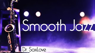 Straight Up Smooth Jazz • 2 Hours Smooth Jazz Saxophone Instrumental Music for Relaxing and Study [upl. by Westphal]