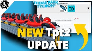 Theme Park Tycoon 2 UPDATE Uploading your Coaster Models and New Hydraulic Lounch Coaster Skin [upl. by Rodrich]