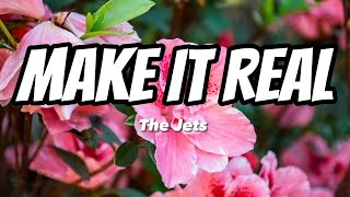 Make It Real Karaoke  popularized by The Jets [upl. by Nonad]