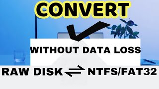 Convert to RAW to NTFS and FAT32 without data loss [upl. by Anelec]